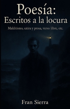 Paperback Poesía: Escritos a la locura [Spanish] Book