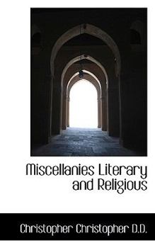 Paperback Miscellanies Literary and Religious Book