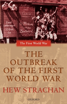 Paperback The Outbreak of the First World War Book