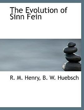 Paperback The Evolution of Sinn Fein Book