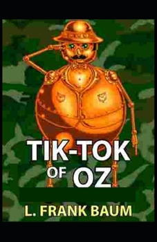 Paperback Tik-Tok of Oz Annotated(edition) Book