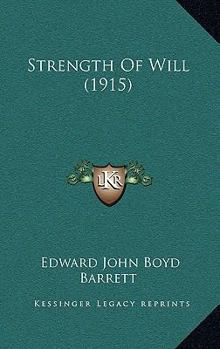 Hardcover Strength Of Will (1915) Book