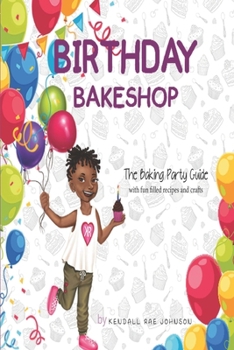 Paperback Birthday Bakeshop: A Party Planning Guide Book