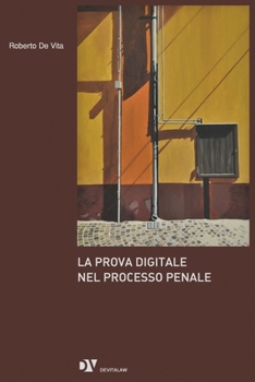 Paperback La prova digitale nel processo penale [Italian] Book