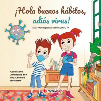 Hardcover ¡hola Buenos Hábitos, Adiós Virus! [Spanish] Book