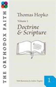 Paperback The Orthodox Faith: Doctrine and Scripture (1) Book