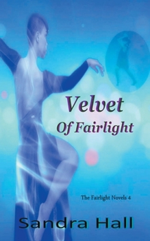 Paperback Velvet Of Fairlight Book