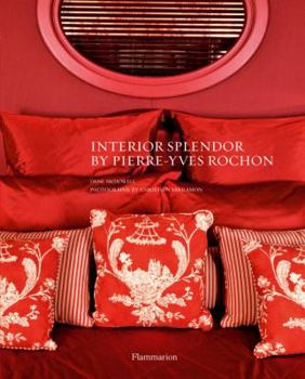 Hardcover Interior Splendor by Pierre-Yves Rochon Book