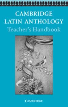 Cambridge Latin Anthology (Cambridge Latin Course)