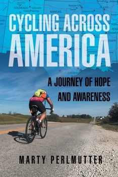 Paperback Cycling Across America: A Journey of Hope and Awareness Book