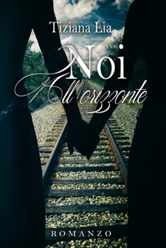 Paperback Noi all'orizzonte [Italian] Book