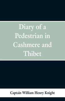 Paperback Diary of a Pedestrian in Cashmere and Thibet Book