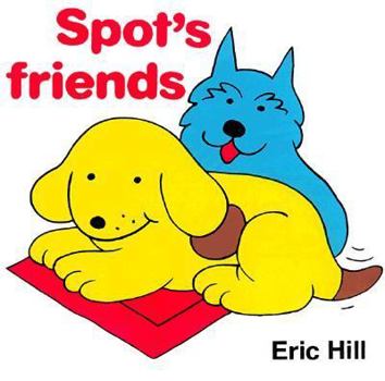 Hardcover Spot's Friends Book