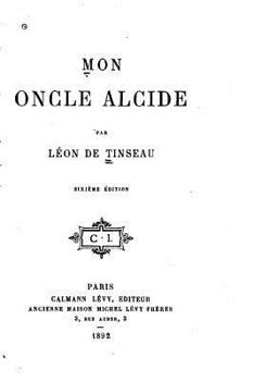 Paperback Mon oncle Alcide [French] Book