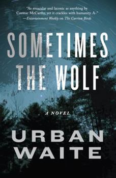 Sometimes the Wolf - Book #2 of the Bobby Drake