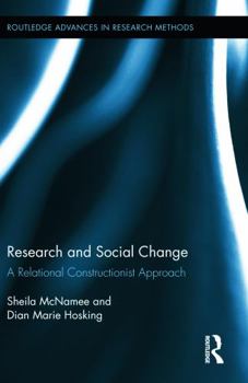 Paperback Research and Social Change: A Relational Constructionist Approach Book