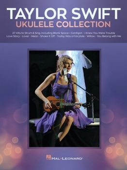 Paperback Taylor Swift - Ukulele Collection: 27 Hits to Strum & Sing Book