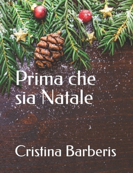 Paperback Prima che sia Natale [Italian] Book