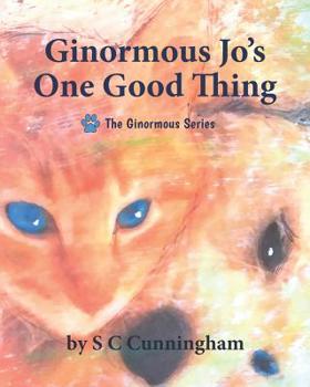 Paperback Ginormous Jo's One Good Thing Book