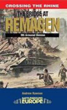 Paperback The Bridge at Remagen: 9th Armoured Infantry Division Book
