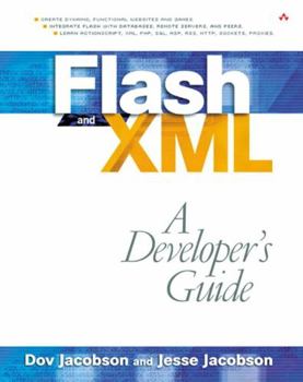 Paperback Flash and XML: A Developer's Guide Book