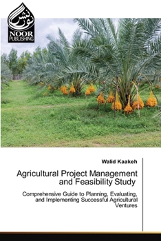 Paperback Agricultural Project Management and Feasibility Study Book