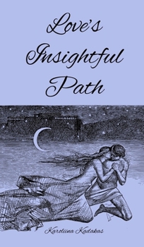 Hardcover Love's Insightful Path Book