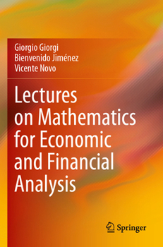 Lectures on Mathematics for Economic and Financial Analysis