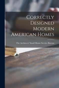 Paperback Correctly Designed Modern American Homes Book