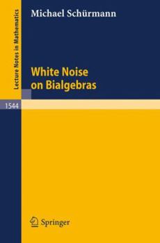 Paperback White Noise on Bialgebras Book