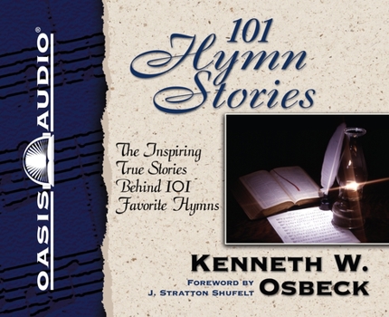 Audio CD 101 Hymn Stories: The Inspiring True Stories Behind 101 Favorite Hymns Book