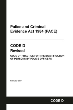 Paperback PACE Code D: Police and Criminal Evidence Act 1984 Codes of Practice Book