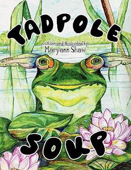 Paperback Tadpole Soup Book