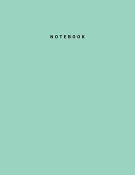 Paperback Notebook: Aquamarine Color - Writing Journal - College Ruled Notebook - Lined Notebook - Diary - Notepad - Large Composition Boo Book