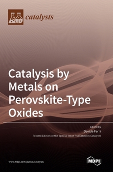 Hardcover Catalysis by Metals on Perovskite-Type Oxides Book