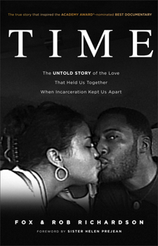 Hardcover Time: The Untold Story of the Love That Held Us Together When Incarceration Kept Us Apart Book