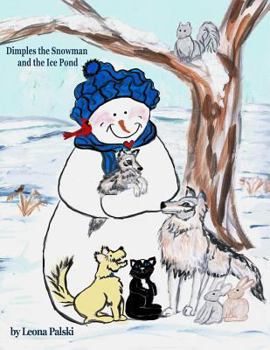 Paperback Dimples the Snowman and the Ice Pond Book