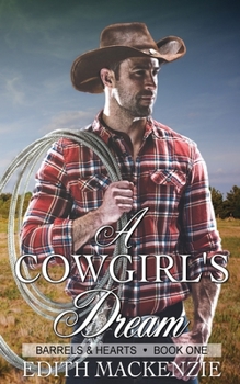 Paperback A Cowgirl's Dream: A clean and wholesome contemporary cowboy romance Book
