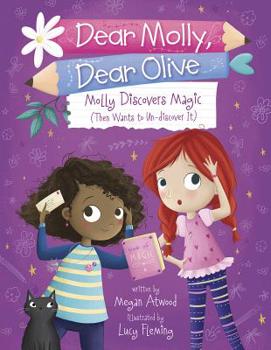 Hardcover Molly Discovers Magic: (Then Wants to Un-Discover It) Book