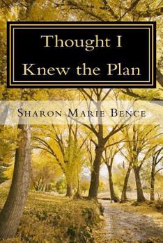 Paperback Thought I Knew the Plan Book