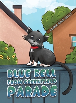 Hardcover Blue Bell From Greenfield Parade Book