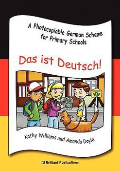 Paperback Das Ist Deutsch - A Photocopiable German Scheme for Primary Schools Book