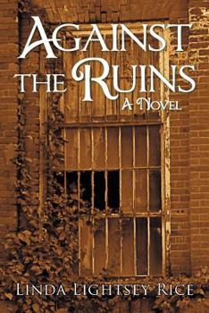 Paperback Against the Ruins Book