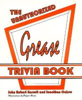 Paperback Unauthorized Grease Trivia Book