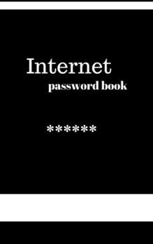 Internet Password Book: Login Information & Passwords - Password Logbook for Seniors