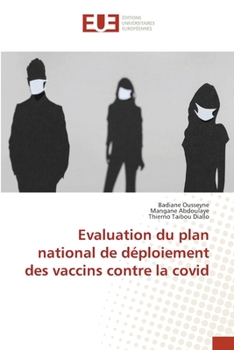 Evaluation du plan national de déploiement des vaccins contre la covid (French Edition)