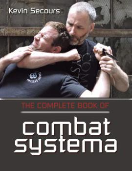 Paperback The Complete Book of Combat Systema Book