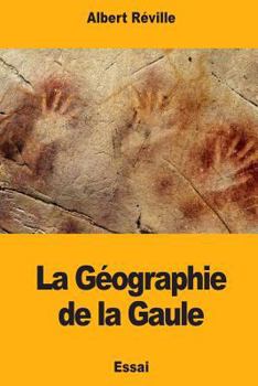 Paperback La Géographie de la Gaule [French] Book