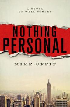 Hardcover Nothing Personal: A Novel of Wall Street Book