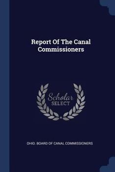 Paperback Report Of The Canal Commissioners Book